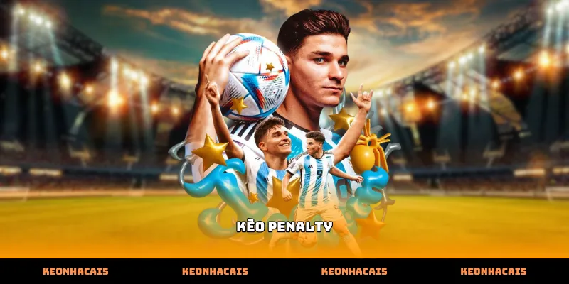 Phân tích bản chất và các loại kèo penalty phổ biến hiện nay